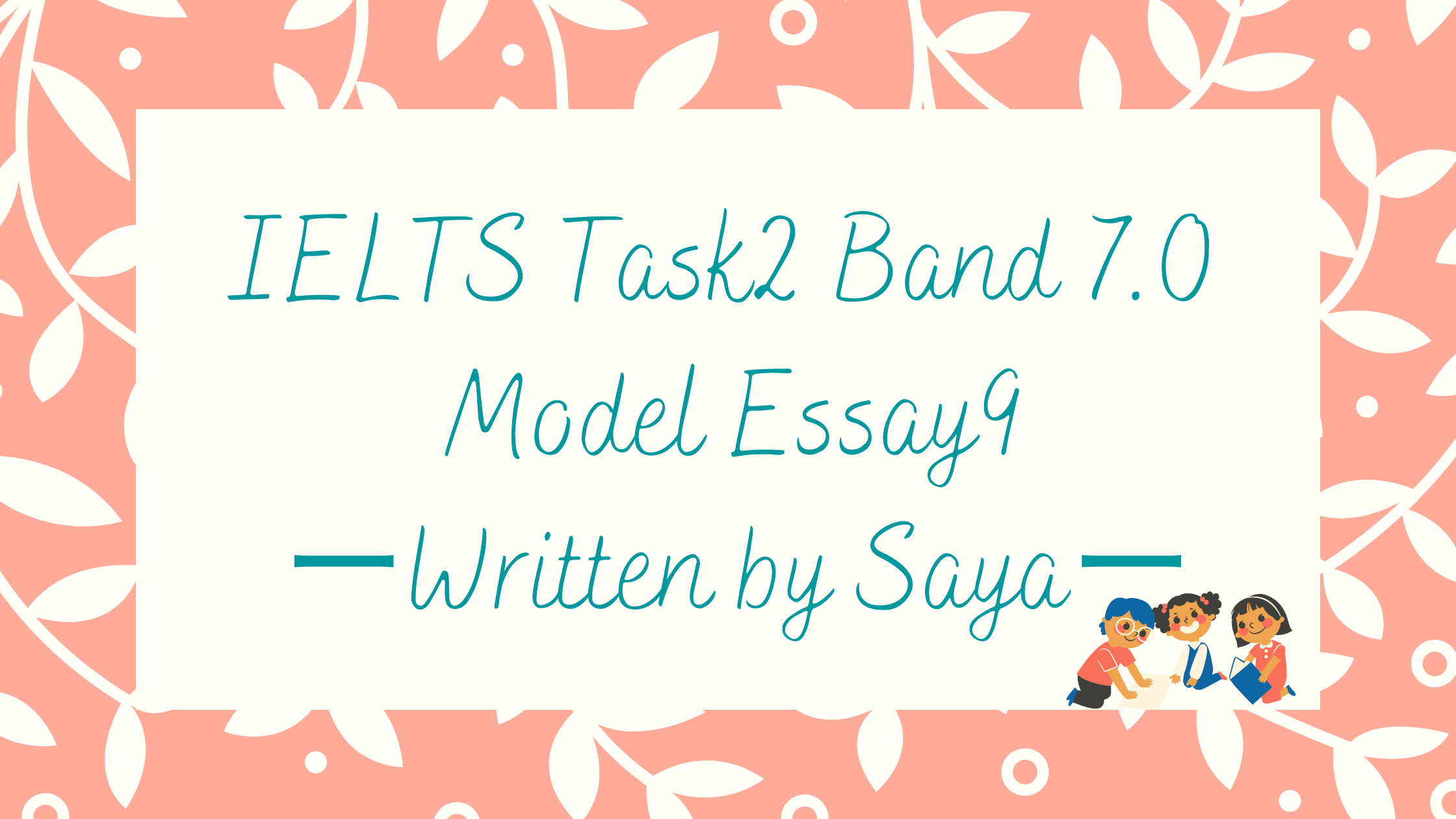 IELTS model essay 9
